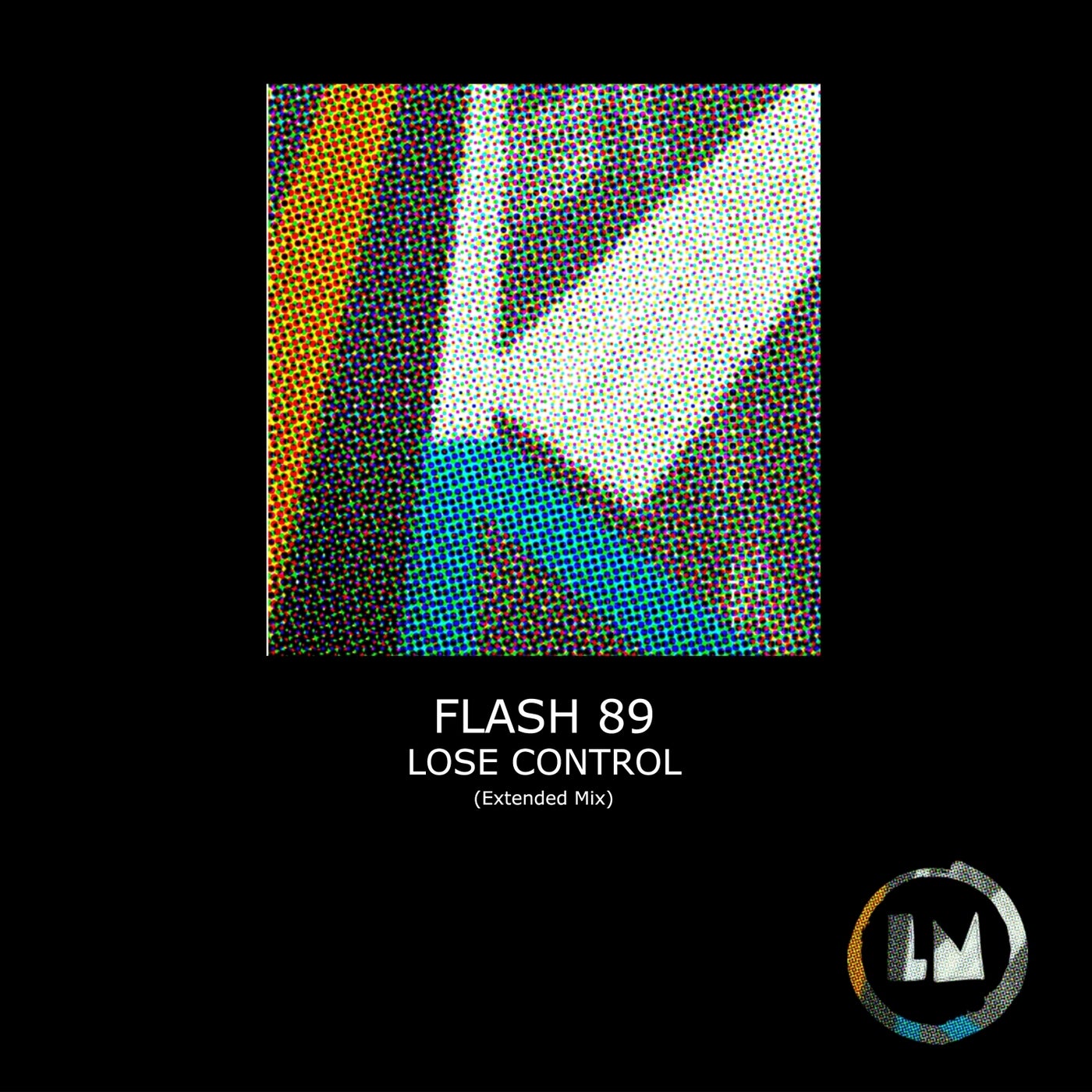 Flash 89 – Lose Control (Extended Mix) [LPS302D]